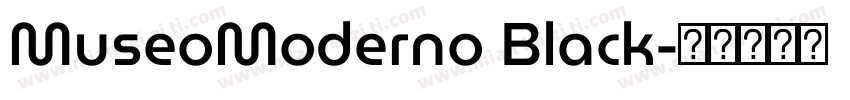 MuseoModerno Black字体转换